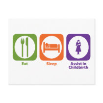 Eat Sleep Assist in Childbirth Postcard