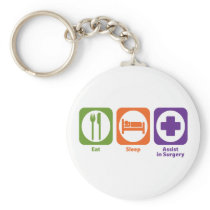 Eat Sleep Assist in Surgery Keychains