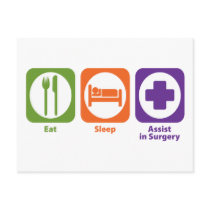 Eat Sleep Assist in Surgery Postcards