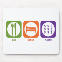 Eat Sleep Audit Mouse Mat