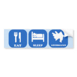 Eat Sleep Azerbaijan Bumper Stickers