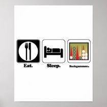 eat sleep backgammon posters