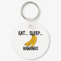 Eat Sleep BANANAS keychains by foodshirts Eat Sleep BANANAS keychains