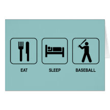 Eat Sleep Baseball Card
