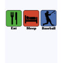 Eat Sleep Baseball t-shirt