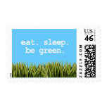 EAT. SLEEP. BE GREEN. POSTAGE STAMPS