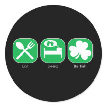 Eat Sleep Be Irish Copy stickers by mariabellimages Eat Sleep Be Irish Copy stickers