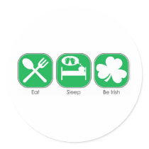 Eat Sleep Be Irish stickers