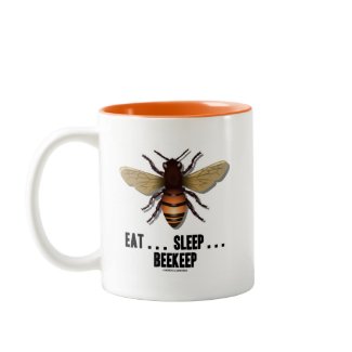 Eat ... Sleep ... Beekeep (Bee) zazzle_mug