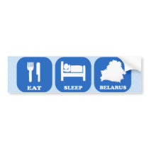 Eat Sleep Belarus Bumper Stickers