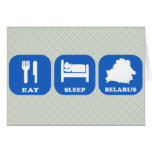 Eat Sleep Belarus Card