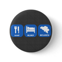 Eat Sleep Belgium Pins