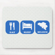 Eat Sleep Belgium Mousepads