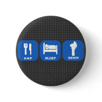 Eat Sleep Benin Pinback Buttons