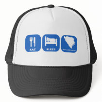 Eat Sleep Bosnia Herzegovina Trucker Hats