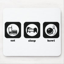 Eat. Sleep. Bowl. Mousepad
