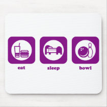 Eat. Sleep. Bowl. Mousepad