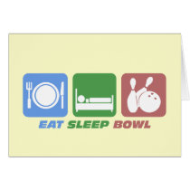 eat sleep bowling greeting cards