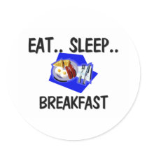 Eat Sleep BREAKFAST stickers by foodshirts Eat Sleep BREAKFAST stickers
