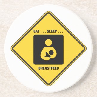 Eat ... Sleep ... Breastfeed (Yellow Diamond Sign) Coasters