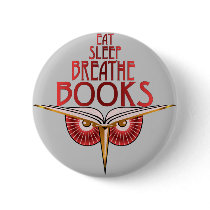 Eat Sleep Breathe Books Button