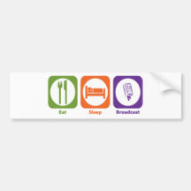 Eat Sleep Broadcast Bumper Stickers