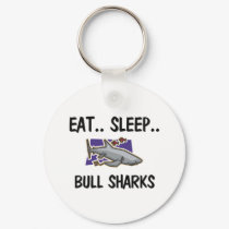 Eat Sleep BULL SHARKS keychains