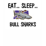 Eat Sleep BULL SHARKS