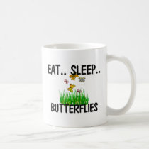 Eat Sleep BUTTERFLIES mugs