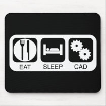 Eat Sleep CAD Mouse Mats