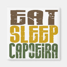 Eat Sleep Capoeira 1 Fridge Magnet