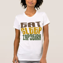 Eat Sleep Capoeira 1 T Shirts