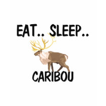Eat Sleep CARIBOU t-shirts by AnimalShirts Eat Sleep CARIBOU t-shirts