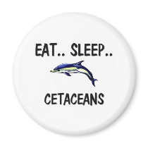 Eat Sleep CETACEANS magnets