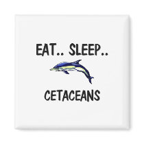 Eat Sleep CETACEANS magnets