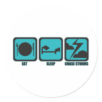 Eat Sleep Chase Storms Round Sticker
