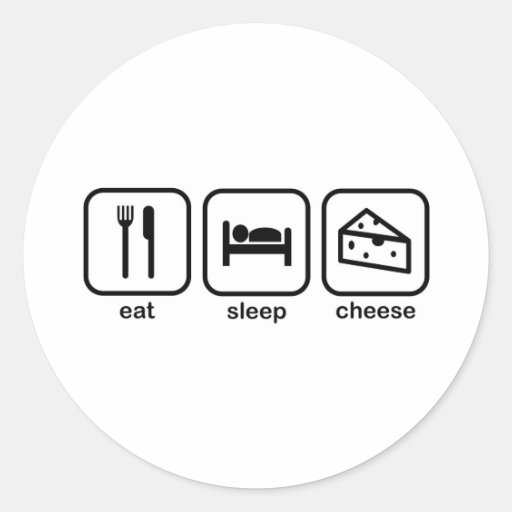 Eat Sleep Cheese Sticker
