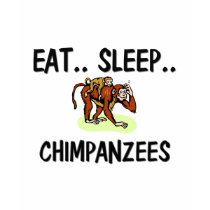 Eat Sleep CHIMPANZEES t-shirts by AnimalShirts Eat Sleep CHIMPANZEES t-shirts