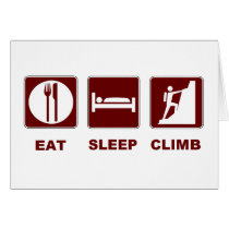 Eat Sleep Climb T-shirt and gift design Greeting Cards