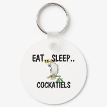 Eat Sleep COCKATIELS keychains by AnimalShirts Eat Sleep COCKATIELS keychains
