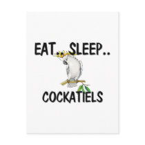 Eat Sleep COCKATIELS postcards