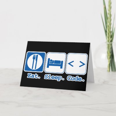 eat sleep code (html) greeting cards