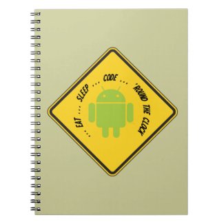 Eat ... Sleep ... Code ... 'Round The Clock Spiral Note Book