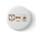 eat sleep coffee buttons
