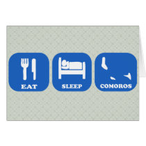 Eat Sleep Comoros Greeting Cards