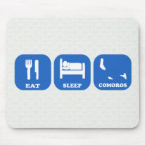 Eat Sleep Comoros Mousepads