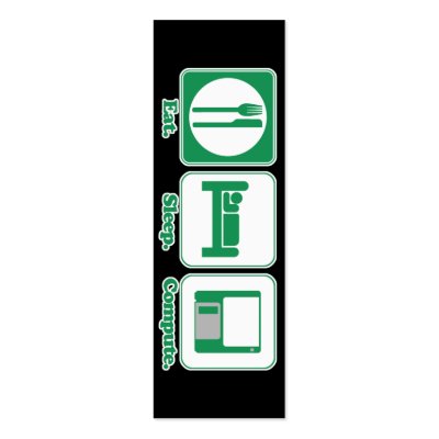 eat sleep computer (green) bookmark business card templates by geekme