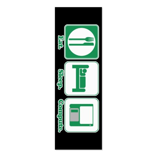 eat sleep computer (green) bookmark business card templates (front side)