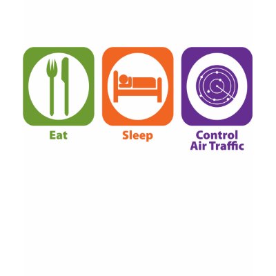 Eat Sleep Control Air Traffic Tshirt by 1000suns
