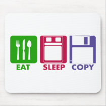 EAT SLEEP COPY mousepads by Sofia_Youshi EAT SLEEP COPY mousepads